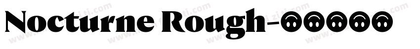 Nocturne Rough字体转换